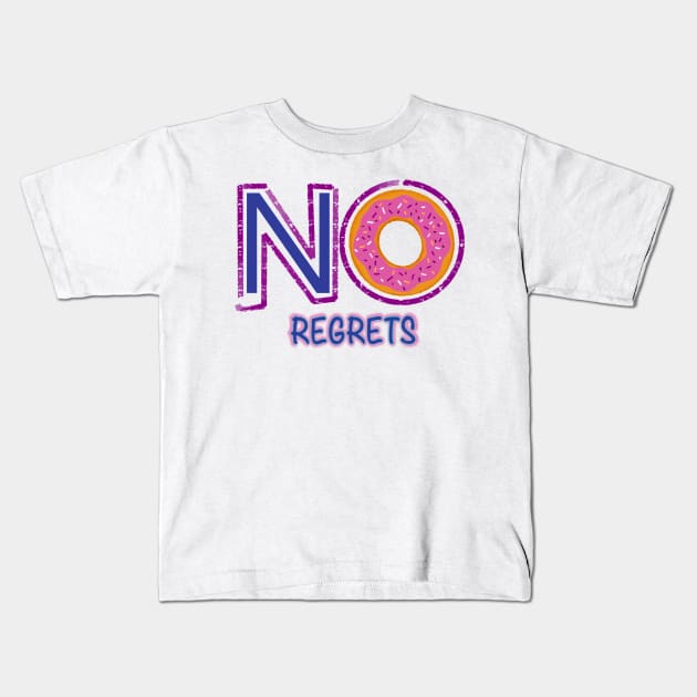 Donuts-No Regrets! Kids T-Shirt by Creasorz